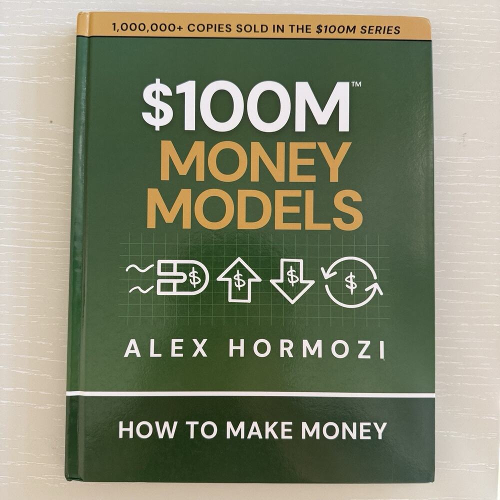 $100M Money Models : How to Make Money by Alex Hormozi (2025, Hardcover) VG